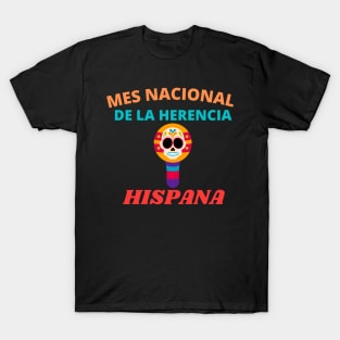 Mes Nacional De La Herencia Hispana - Latino Hispanic Heritage Month Spain Latina Skull T-Shirt